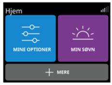 Hovedskærm hvor der øverst står "hjem". Under er der til venstre et blåt  ikon med teksten "mind optioner" og til venstre et lilla ikon med teksten "min søvn" Under et ikon med teksten "+ mere"