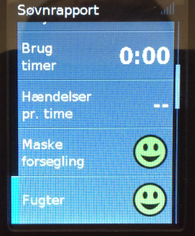 Skærm med teksten "søvnrapport" øverst. Herunder er teksten "brug timer 0:00", "hændelser pr. time", "maske forsegling" hvorudfra der er en glad, grøn smiley. Nederst teksten "Fugter" hvorudfra der er en glad, grøn smiley.